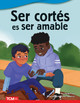 Ser Cortés Es Ser Amable (Paperback)