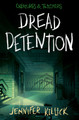 Dread Detention (Hardcover)