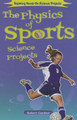 The Physics of Sports Science Projects (Paperback)