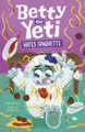 Betty the Yeti Hates Spaghetti (Paperback)