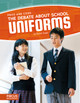 Pros & Cons: The Debate About School Uniforms (Hardcover)
