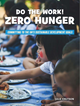 Do the Work! Zero Hunger (Hardcover) Do the Work! Zero Hunger (Hardcover)
