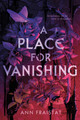 A Place for Vanishing (Hardcover)