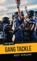 Gang Tackle (Paperback)