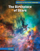 Wonders of the Webb Telescope: The Birthplace of Stars (Library Binding)
