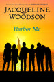 Harbor Me (Hardcover)