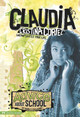 Advice about School: Claudia Cristina Cortez Uncomplicates Your Life (Paperback)