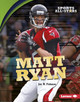 Matt Ryan (Library Binding)