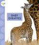Baby Giraffes (Paperback)