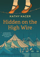 Hidden on the High Wire (Paperback)