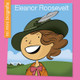 Eleanor Roosevelt = Eleanor Roosevelt (Library Binding)