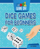 Dice Games for Beginners (Library Binding)