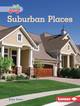 Suburban Places (Library Binding)