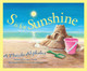 S is for Sunshine: A Florida Alphabet (Hardcover)