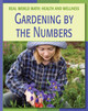 Gardening by the Numbers (Library Binding)