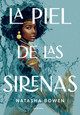 La Piel de Las Sirenas / Skin of the Sea (Paperback)