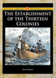 The Establishment of the Thirteen Colonies (Library Binding)