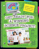 Get Ready for a Winning Science Project (Paperback)