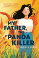 My Father, the Panda Killer (Paperback)
