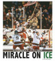 Miracle on Ice: How a Stunning Upset United a Country (Hardcover)