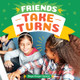 Friends Take Turns (Paperback)