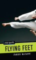 Flying Feet (Paperback)