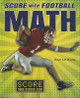 Score with Football Math (Paperback)