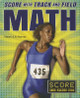 Score with Track and Field Math (Paperback)