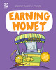 Building Blocks of Finance: Earning Money (Paperback) Building Blocks of Finance: Earning Money (Paperback)
