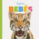 Tigres Bebés (Library Binding)