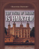 The Tower of London Is Haunted! (Library Binding)