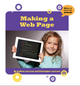 Makers As Innovators Jr.: Making a Web Page (Paperback)