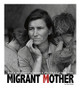 Migrant Mother: How a Photograph Defined the Great Depression (Hardcover)
