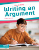 How to Write: Writing an Argument (Paperback)