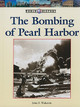 The Bombing of Pearl Harbor (Hardcover)