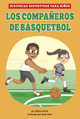 Los Compañeros de Básquetbol (Hardcover)