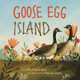 Goose Egg Island (Hardcover)