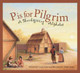 P Is for Pilgrim: A Thanksgiving Alphabet (Paperback)