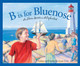 B Is for Bluenose: A Nova Scotia Alphabet (Hardcover)