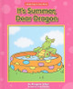 It's Summer, Dear Dragon (Library Binding)
