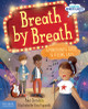 Breath by Breath: A Mindfulness Guide to Feeling Calm (Hardcover)