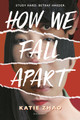 How We Fall Apart (Hardcover)