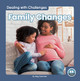 Dealing with Challenges: Family Changes (Paperback)