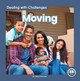 Dealing with Challenges: Moving (Paperback)