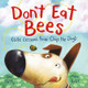Don't Eat Bees: Life Lessons from Chip the Dog (Library Binding)