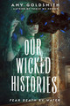 Our Wicked Histories (Paperback)