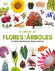 El Libro de Las Flores Y Los Árboles (Our World in Pictures: Trees, Leaves, Flowers & Seeds) (Hardcover)