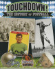Touchdown! the History of Football (Paperback)