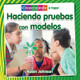 Haciendo Pruebas Con Modelos (Testing with Models) (Paperback)