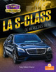 La S-Class de Mercedes-Benz (S-Class by Mercedes-Benz) (Paperback)